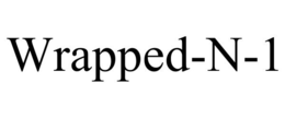 WRAPPED-N-1 trademark