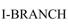 I-BRANCH trademark