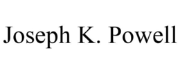 JOSEPH K. POWELL trademark