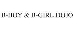 B-BOY & B-GIRL DOJO trademark