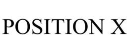 POSITION X trademark