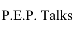 P.E.P. TALKS trademark
