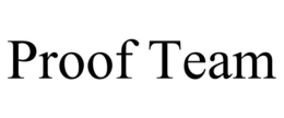 PROOF TEAM trademark