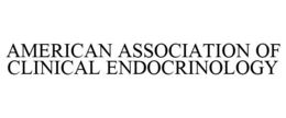AMERICAN ASSOCIATION OF CLINICAL ENDOCRINOLOGY trademark