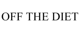 OFF THE DIET trademark