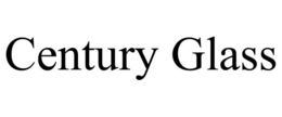 CENTURY GLASS trademark