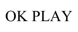 OK PLAY trademark
