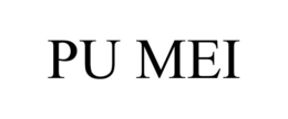 PU MEI trademark