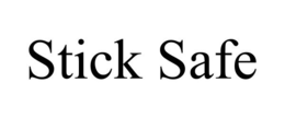 STICK SAFE trademark