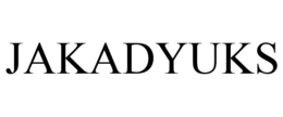 JAKADYUKS trademark