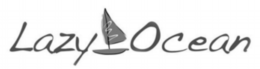 LAZY OCEAN trademark