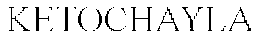 KETOCHAYLA trademark