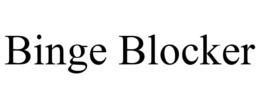 BINGE BLOCKER trademark