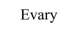 EVARY trademark