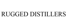 RUGGED DISTILLERS trademark