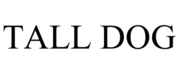 TALL DOG trademark