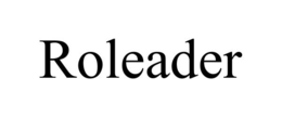 ROLEADER trademark
