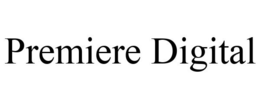 PREMIERE DIGITAL trademark