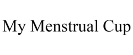 MY MENSTRUAL CUP trademark