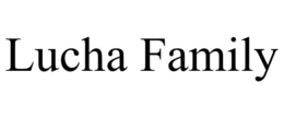 LUCHA FAMILY trademark