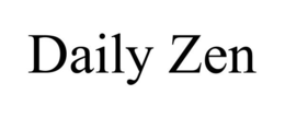DAILY ZEN trademark