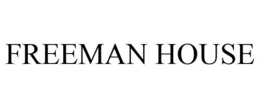 FREEMAN HOUSE trademark