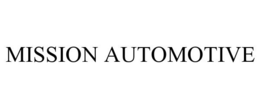 MISSION AUTOMOTIVE trademark