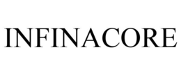 INFINACORE trademark