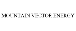 MOUNTAIN VECTOR ENERGY trademark