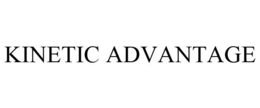 KINETIC ADVANTAGE trademark