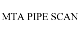 MTA PIPE SCAN trademark