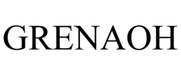 GRENAOH trademark