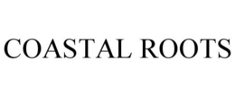 COASTAL ROOTS trademark