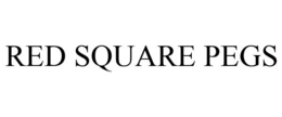 RED SQUARE PEGS trademark