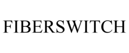 FIBERSWITCH trademark