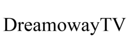 DREAMOWAYTV trademark