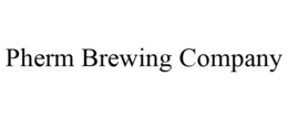 PHERM BREWING COMPANY trademark