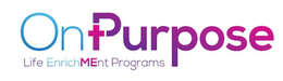 ONPURPOSE LIFE ENRICHMENT PROGRAMS trademark