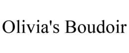 OLIVIA'S BOUDOIR trademark