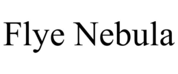 FLYE NEBULA trademark