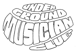 UNDERGROUND MUSICIAN CLUB trademark