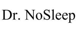 DR. NOSLEEP trademark