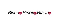 BISOU BISOU BISOU trademark
