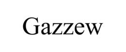 GAZZEW trademark