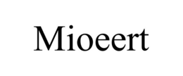 MIOEERT trademark