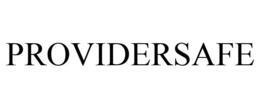 PROVIDERSAFE trademark