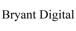 BRYANT DIGITAL trademark