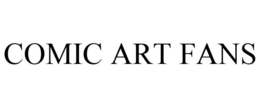 COMIC ART FANS trademark