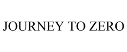 JOURNEY TO ZERO trademark