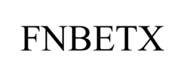 FNBETX trademark